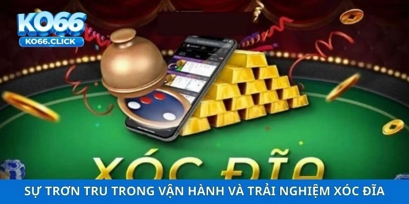 Sự trơn tru trong vận hành và trải nghiệm xóc đĩa KO66
